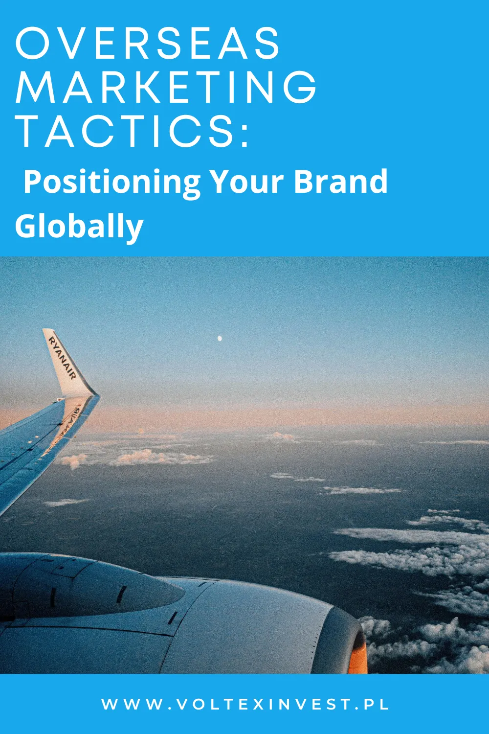 Overseas Marketing Tactics: Positioning Your Brand Globally 2025