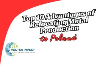 Top 10 Advantages of Relocating Metal Production to Poland: An Expert Insight Voltex Invest