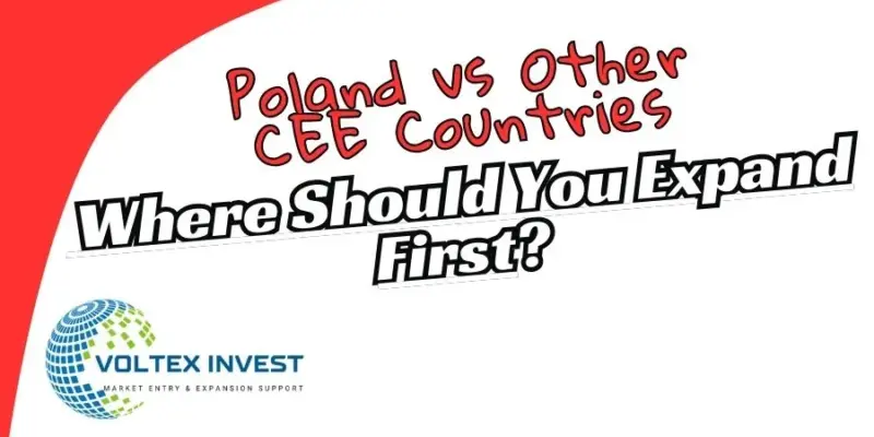 Poland vs Other CEE Countries – Where Should You Expand First in 2025?