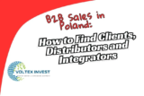 B2B Sales in Poland: How to Find Clients, Distributors and Integrators in 2025